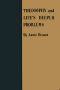 [Gutenberg 55940] • Theosophy and Life's Deeper Problems / Being the Four Convention Lectures Delivered in Bombay at / the Fortieth Anniversary of the Theosophical Society, / December, 1915